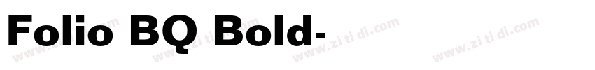 Folio BQ Bold字体转换